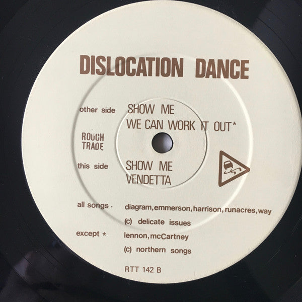 Dislocation Dance : Show Me (12", Single)