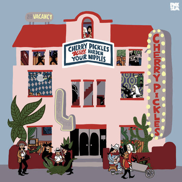 Cherry Pickles : Cherry Pickles Will Harden Your Nipples (LP, Album, Ltd, Red)