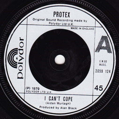 Protex : I Can't Cope (7", Single)
