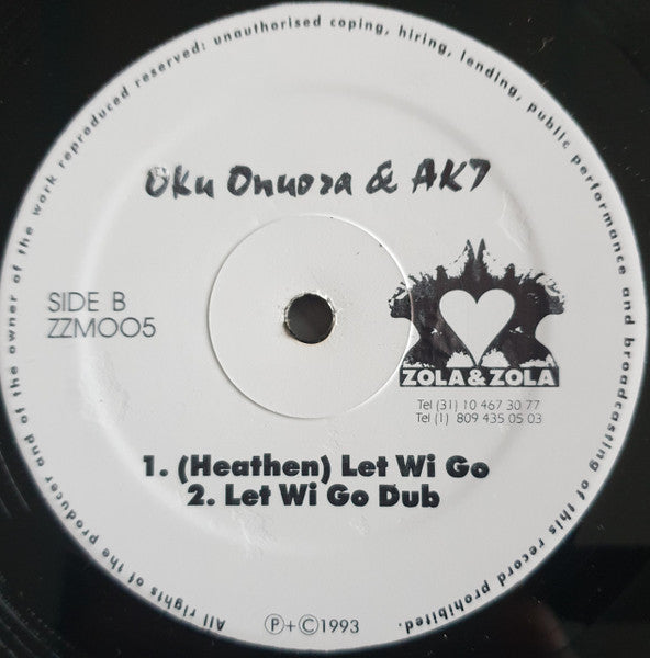 Oku Onuora & AK7 : Trouble / (Heathen) Let Wi Go (12")