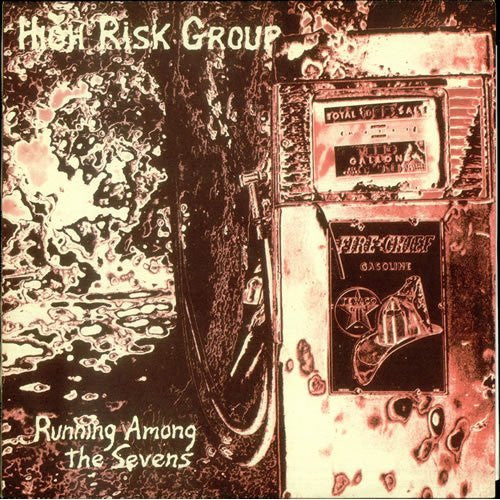 High Risk Group : Running Among The Sevens (12", EP, Comp)