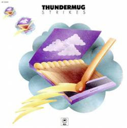 Thundermug : Thundermug Strikes (LP, Comp)