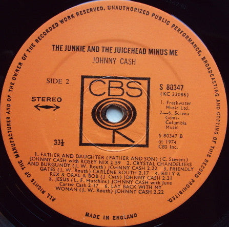 Johnny Cash Also Featuring June Carter And Daughters Rosanne Cash, Carlene Routh , & Rosey Nix : The Junkie And The Juicehead Minus Me (LP)