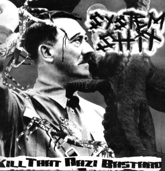 Human Error (6) / System Shit : Another Bloody Intervention / Kill That Nazi Bastard (LP)