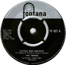 The Troggs : Little Red Donkey (7", Single)
