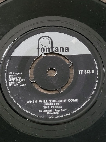 The Troggs : Love Is All Around / When Will The Rain Come (7", Single)