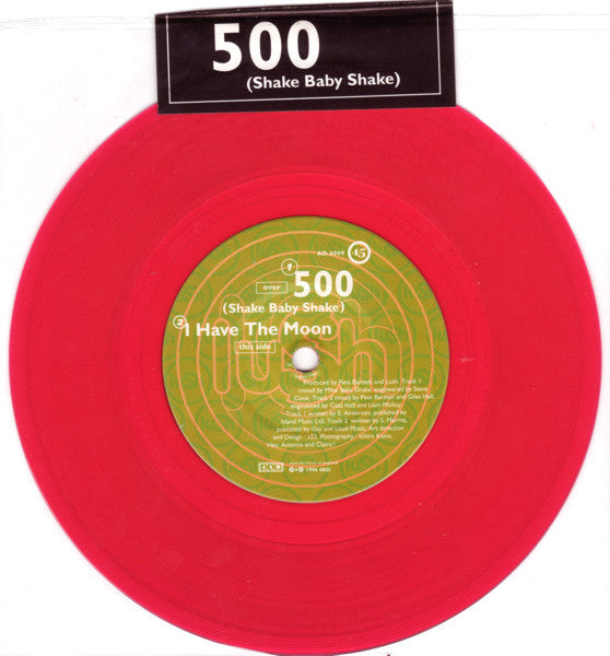 Lush : 500 (Shake Baby Shake) (7", Single, Ltd, Red)