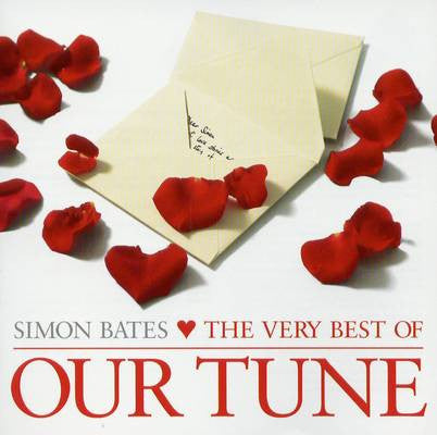 Simon Bates (3) : Simon Bates The Very Best Of Our Tune (CD, Comp)