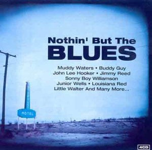 Various : Nothin' But The Blues (4xCD, Comp, Box)