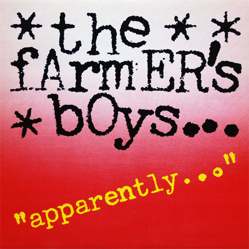 The Farmer's Boys : Apparently… (12")