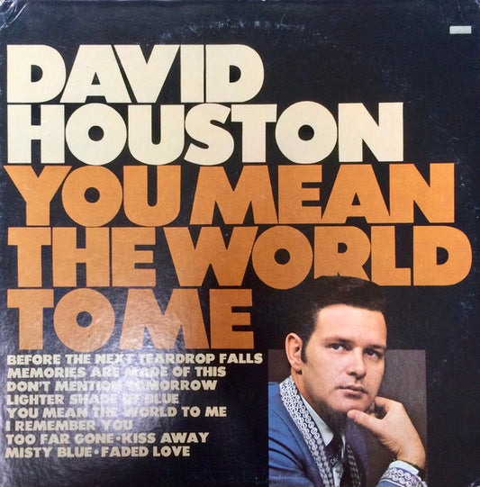 David Houston : You Mean The World To Me (LP, Album, Club)
