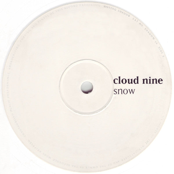 Cloud Nine* : Snow / Jazzmin (12", Whi)