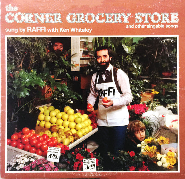 Raffi (2) With Ken Whiteley : The Corner Grocery Store (And Other Singable Songs) (LP, Album)