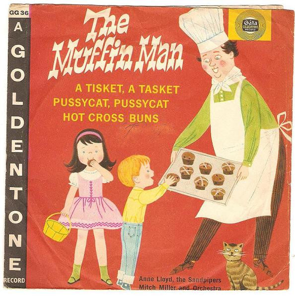 Anne Lloyd And The Sandpipers (2), Mitch Miller & His Orchestra : The Muffin Man (6", Ora)