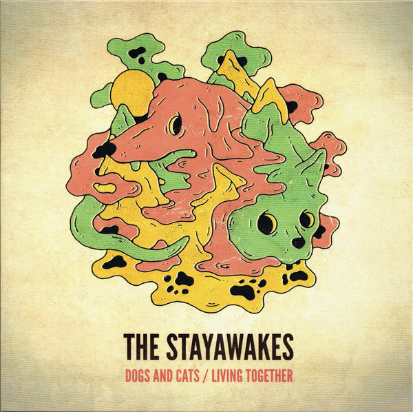 The Stayawakes : Dogs And Cats / Living Together (LP, Album, Gre)