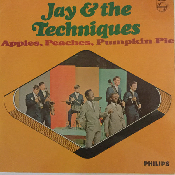 Jay And The Techniques* : Apples, Peaches, Pumpkin Pie (LP, Album)