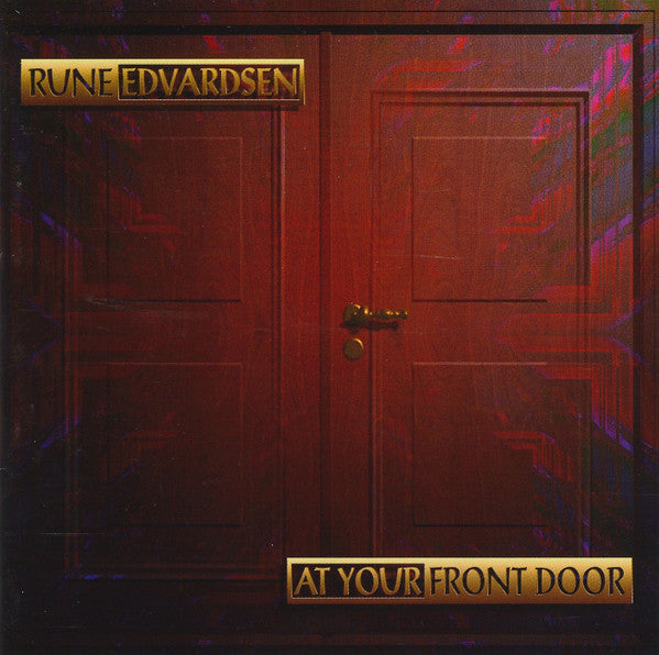 Rune Edvardsen : At Your Front Door (CD, Album)