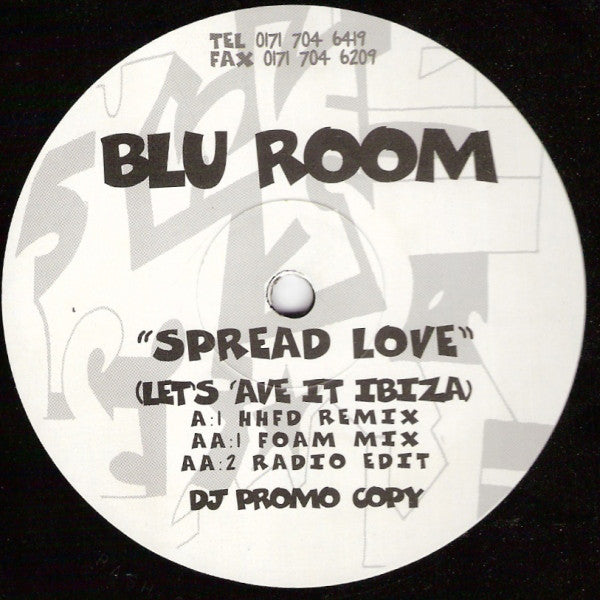 Blu Room* : Spread Love (Let's 'Ave It Ibiza) (12", Promo)