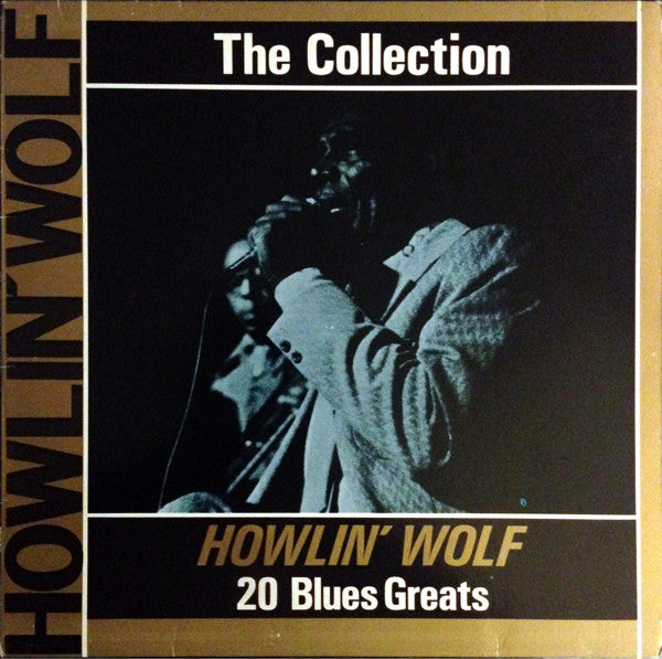 Howlin' Wolf : The Collection - 20 Blues Greats (LP, Comp)