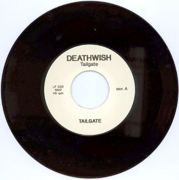 Deathwish : Tailgate (7", RE, Unofficial)