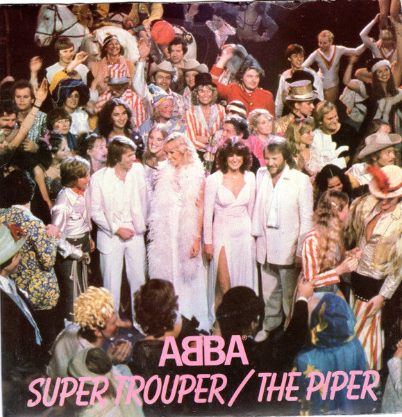 ABBA : Super Trouper / The Piper (7", Single, Thi)