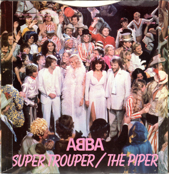 ABBA : Super Trouper / The Piper (7", Single, Thi)