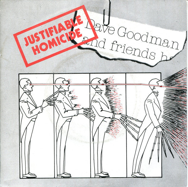 Dave Goodman And Friends : Justifiable Homicide (7", Single, Red)