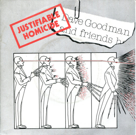 Dave Goodman And Friends : Justifiable Homicide (7", Single, Red)