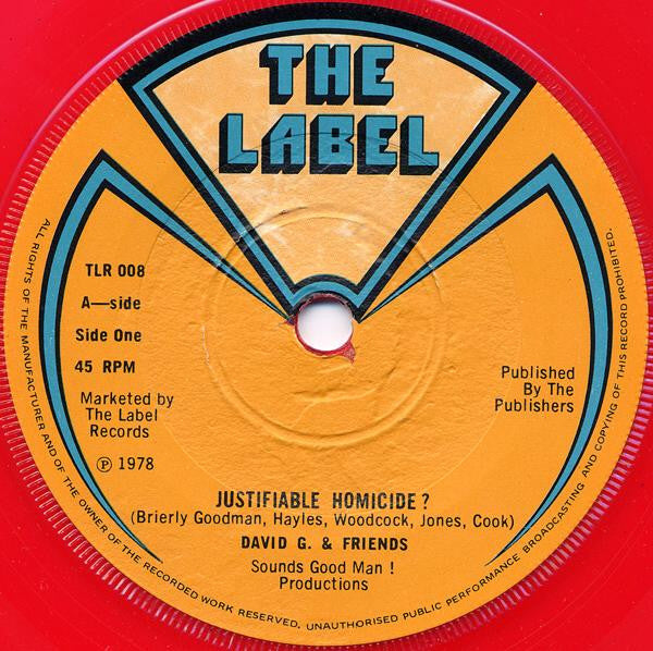 Dave Goodman And Friends : Justifiable Homicide (7", Single, Red)