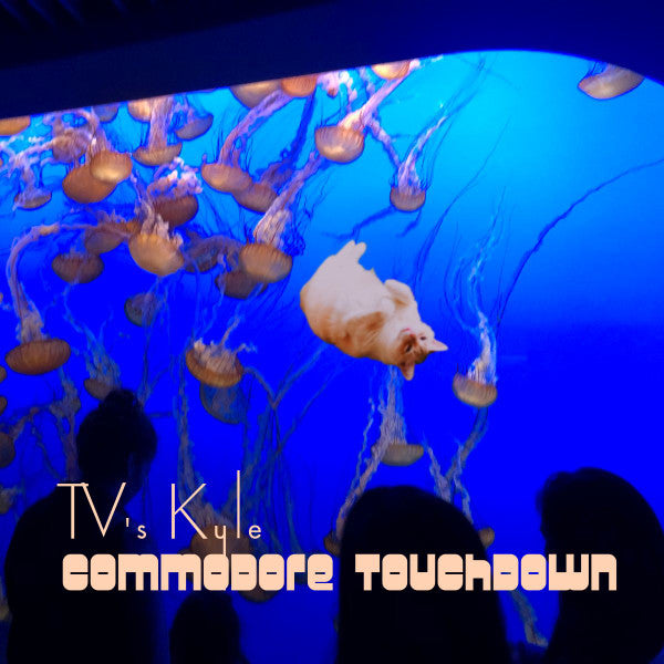 Tv's Kyle : Commodore Touchdown (LP, Album, Blu)