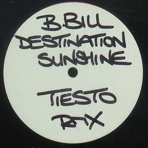 Balearic Bill : Destination Sunshine (DJ Tiësto Power Mix) (12", S/Sided, W/Lbl)