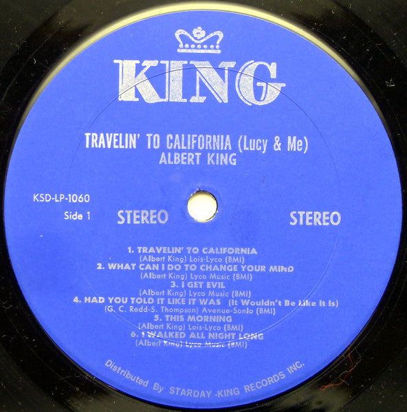 Albert King : Travelin' To California (Lucy And Me) (LP, Album, RE)