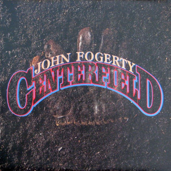 John Fogerty : Centerfield (LP, Album, RE)