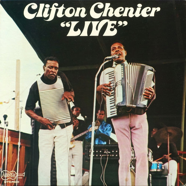 Clifton Chenier : Live (LP, RE, RP)