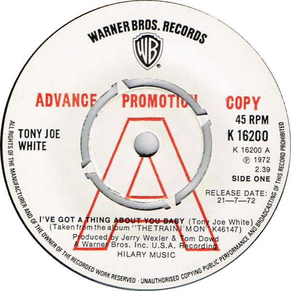 Tony Joe White : I've Got A Thing About You Baby (7", Promo)