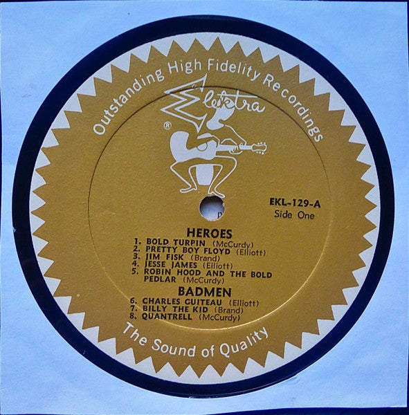 Ed McCurdy / Ramblin' Jack Elliott / Oscar Brand / Dick Wilder : Badmen, Heroes And Pirate Songs And Ballads (LP, Comp, Mono, RE)
