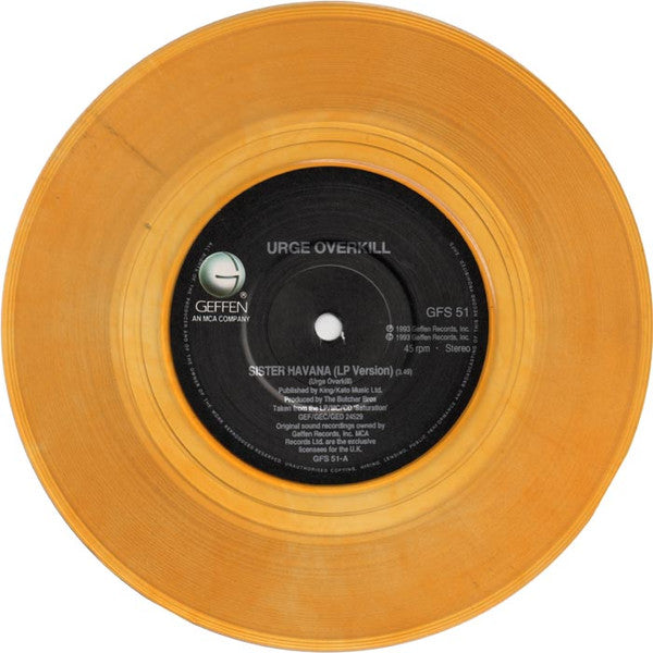 Urge Overkill : Sister Havana (7", Single, Ora)