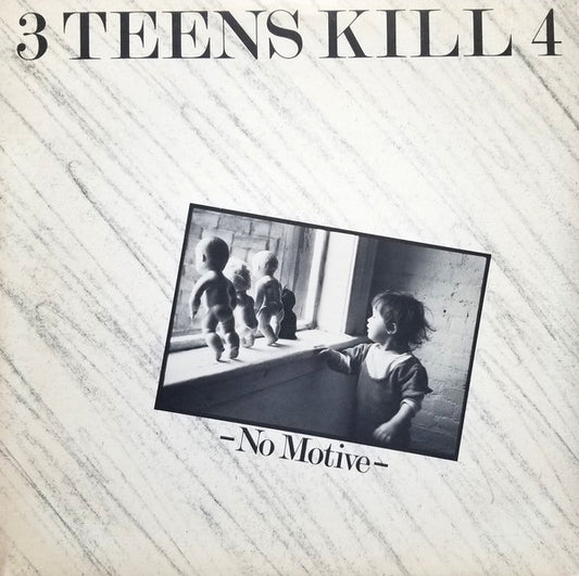 3 Teens Kill 4 : No Motive (LP)