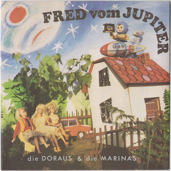 Die Doraus & Die Marinas* : Fred Vom Jupiter (7", Single)
