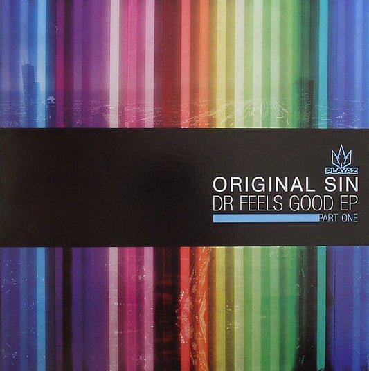 Original Sin (2) : Dr Feels Good EP - Part One (12", EP)