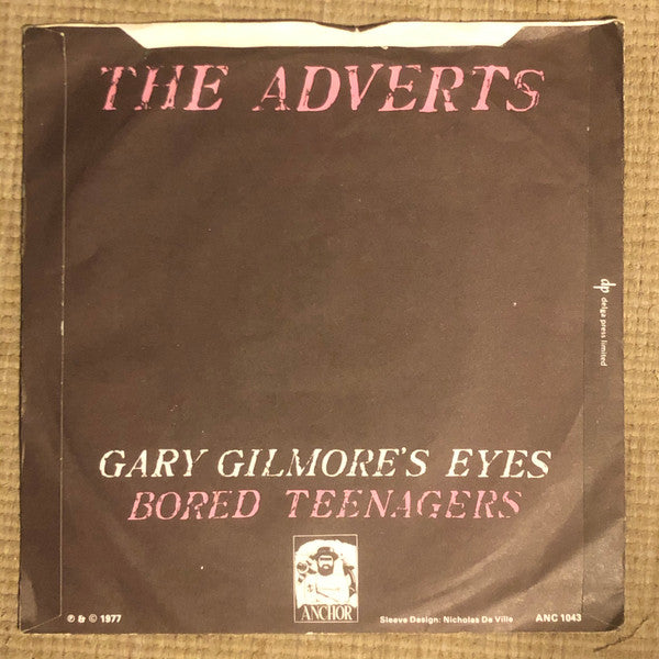 The Adverts : Gary Gilmore's Eyes / Bored Teenagers (7", Single, Dif)