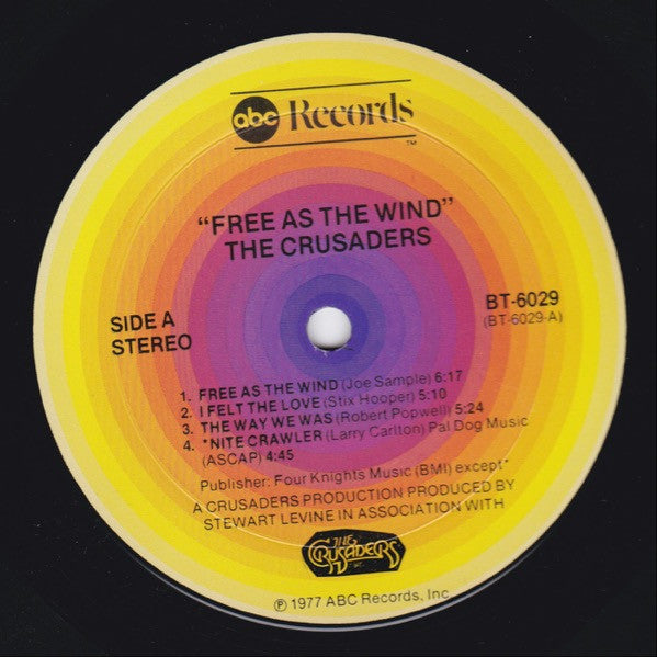 The Crusaders : Free As The Wind (LP, Album, San)