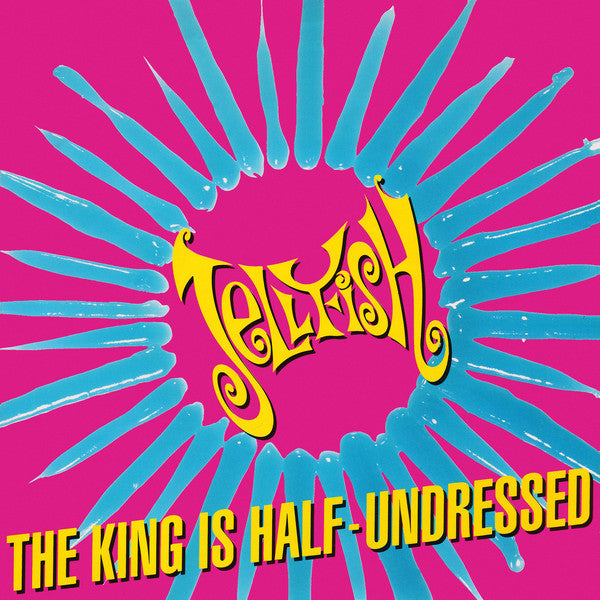 Jellyfish (2) : The King Is Half-Undressed (7", Single, Pap)