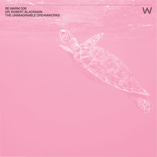Dr. Robert Blackman* : The Unimaginable Dreamworks (12", MiniAlbum, Comp)