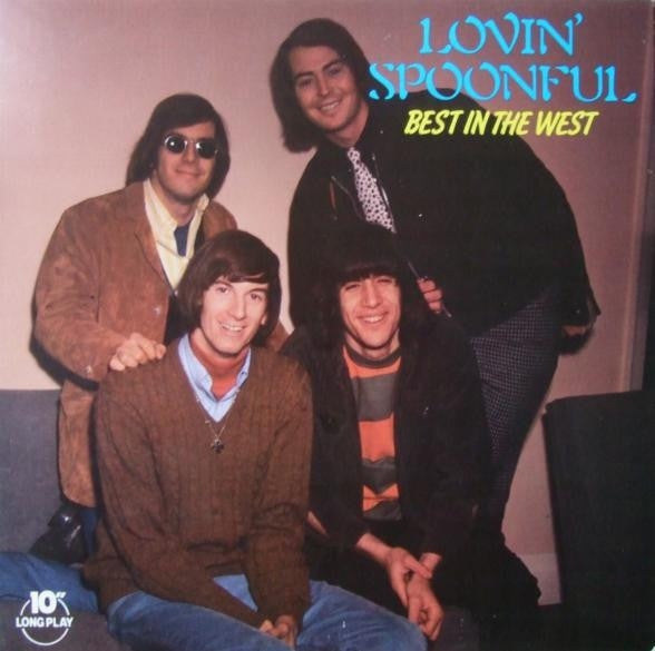 Lovin' Spoonful* : Best In The West (10", Comp)