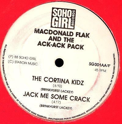 MacDonald Flack And The Ack-Ack Pack : Jack Me Some Crack (12")
