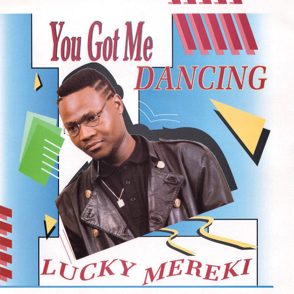 Lucky Mereki : You Got Me Dancing  (LP, Album, RE)