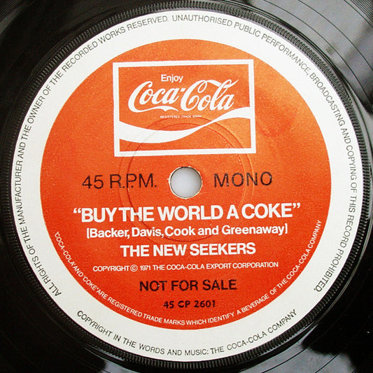 The New Seekers / The Ivor Raymonde Orchestra* : Buy The World A Coke / It's The Real Thing (7", Mono, Promo)