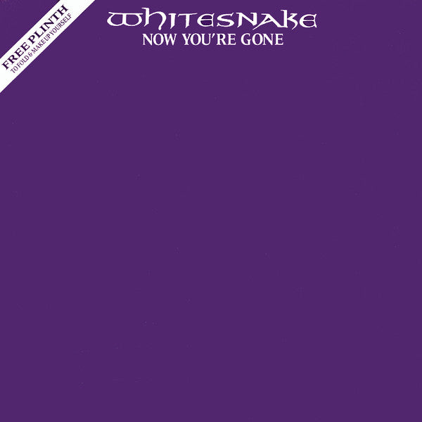 Whitesnake : Now You're Gone (7", Shape, Ltd, Pic)