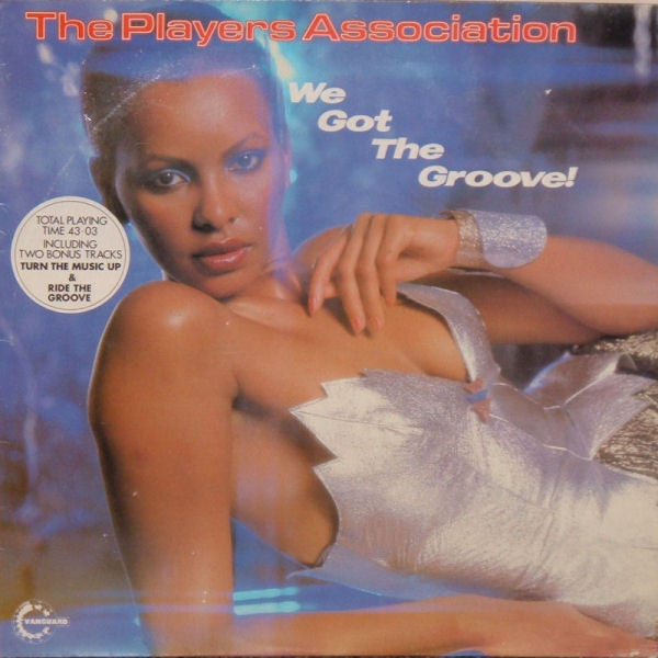The Players Association : We Got The Groove! (LP, Album)